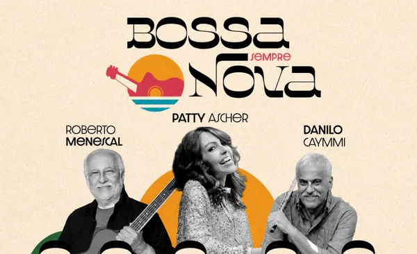 Bossa Sempre Nova: projeto celebra a elegância no Festival Estilo Brasil